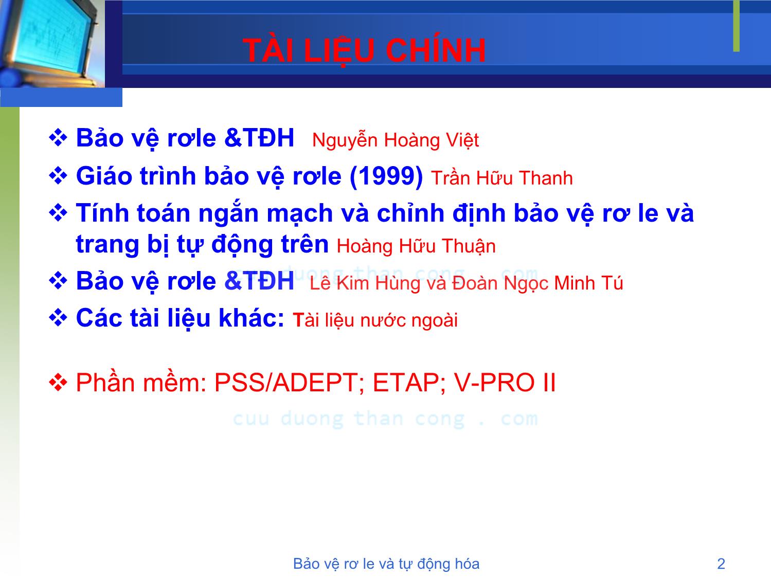 Bài giảng Bảo vệ rơle và tự động hóa - Chương 1: Tổng quan về hệ thống bảo vệ - Phạm Thị Minh Thái trang 2