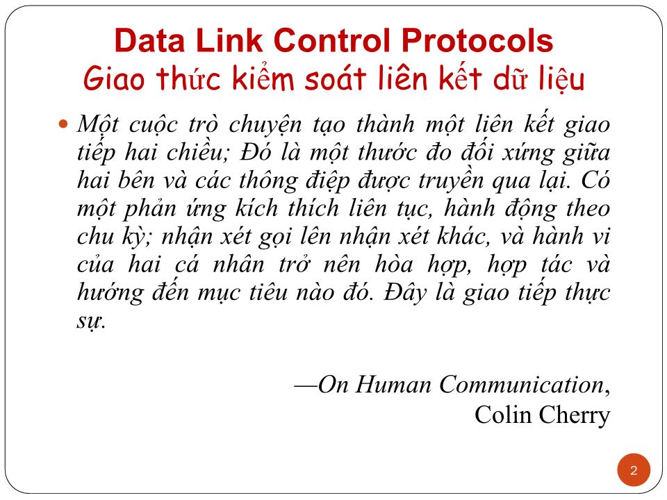 Bài giảng Các giao thức điều khiển liên kết dữ liệu - Nguyễn Thành Đạt trang 2