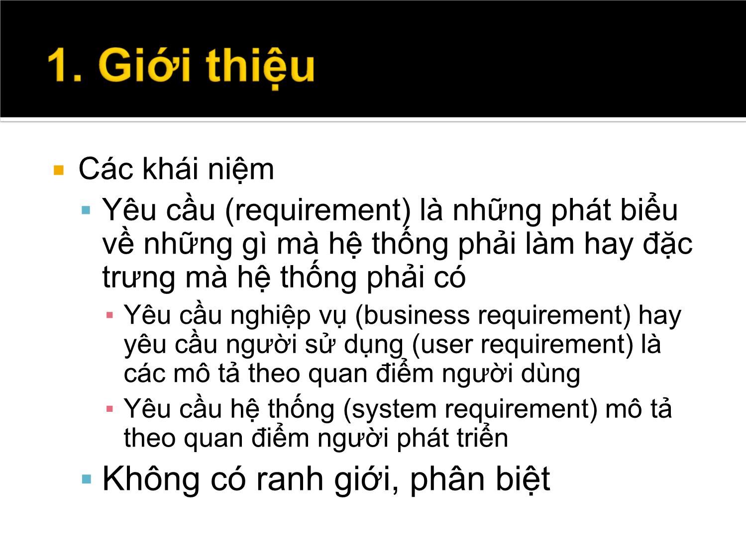 Bài giảng Các phương pháp phân tích và thiết kế hệ thống hiện đại - Chương 3: Xác định yêu cầu - Vũ Chí Cường trang 4