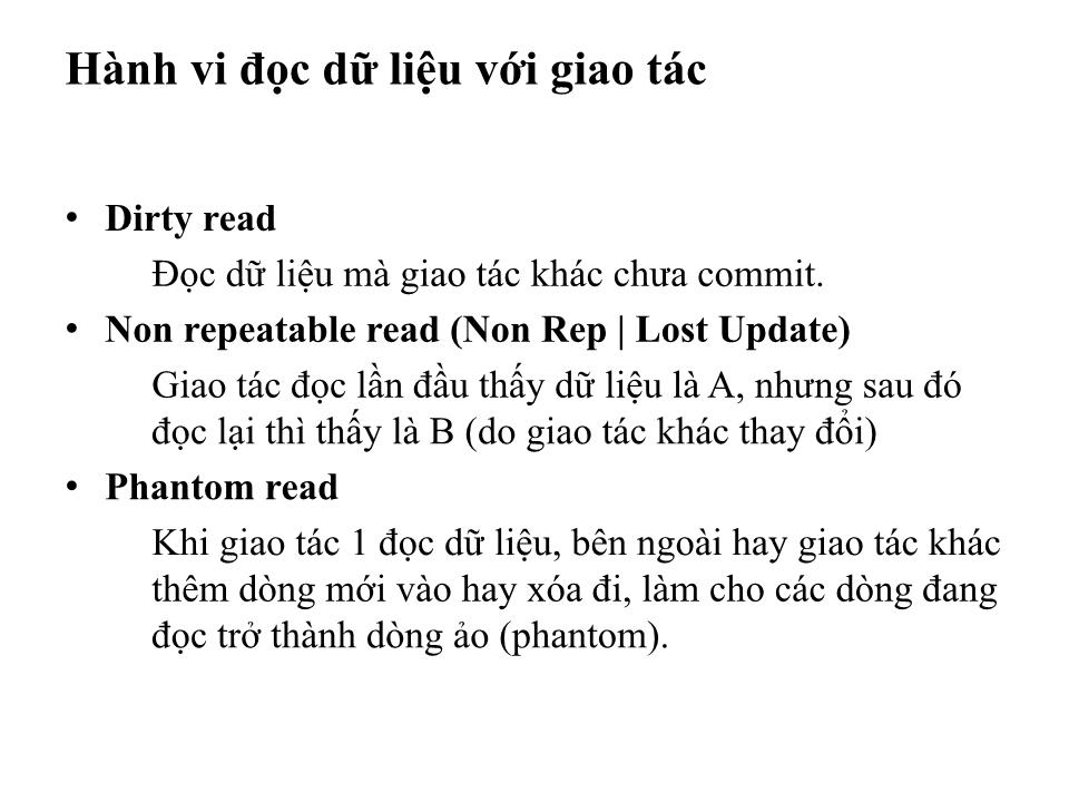 Bài giảng Cơ sở dữ liệu - Bài: Giao tác trong hệ quản trị cơ sở dữ liệu SQL Server 2012 trang 6