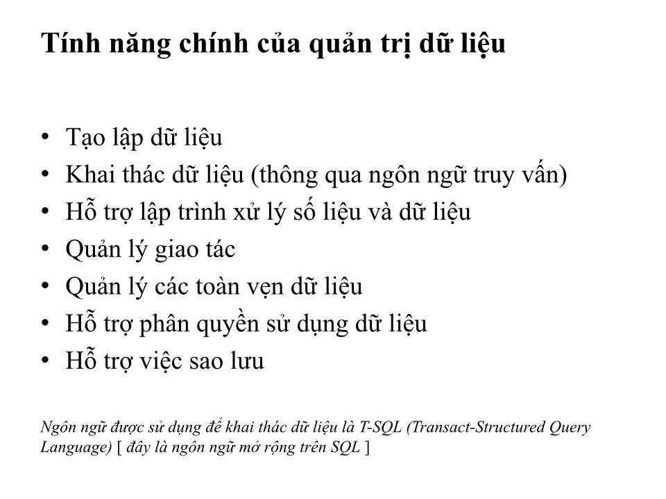 Bài giảng Cơ sở dữ liệu - Bài: Hệ quản trị cơ sở dữ liệu SQL Server 2012 trang 4