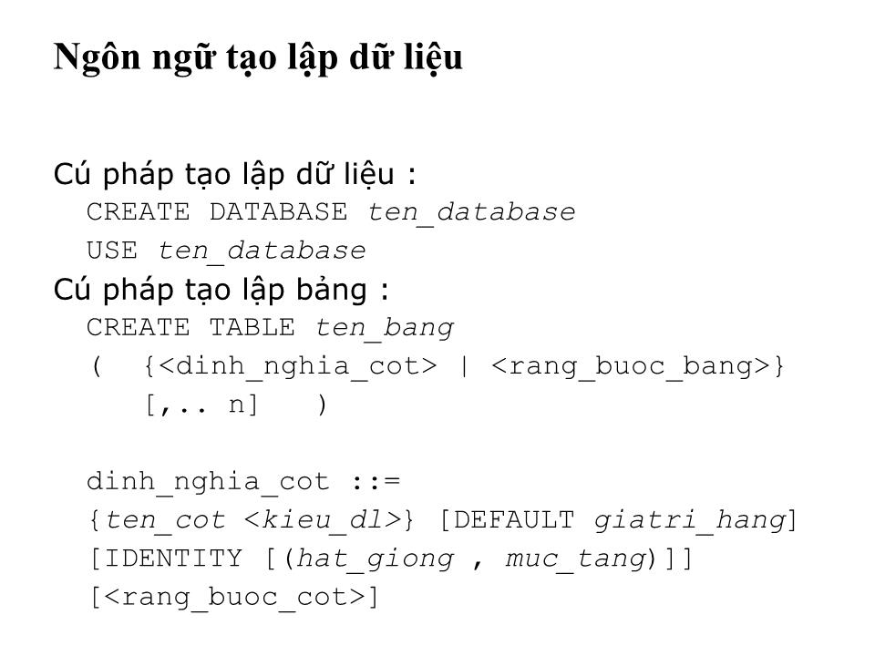 Bài giảng Cơ sở dữ liệu - Bài: Hệ quản trị cơ sở dữ liệu SQL Server 2012 trang 7