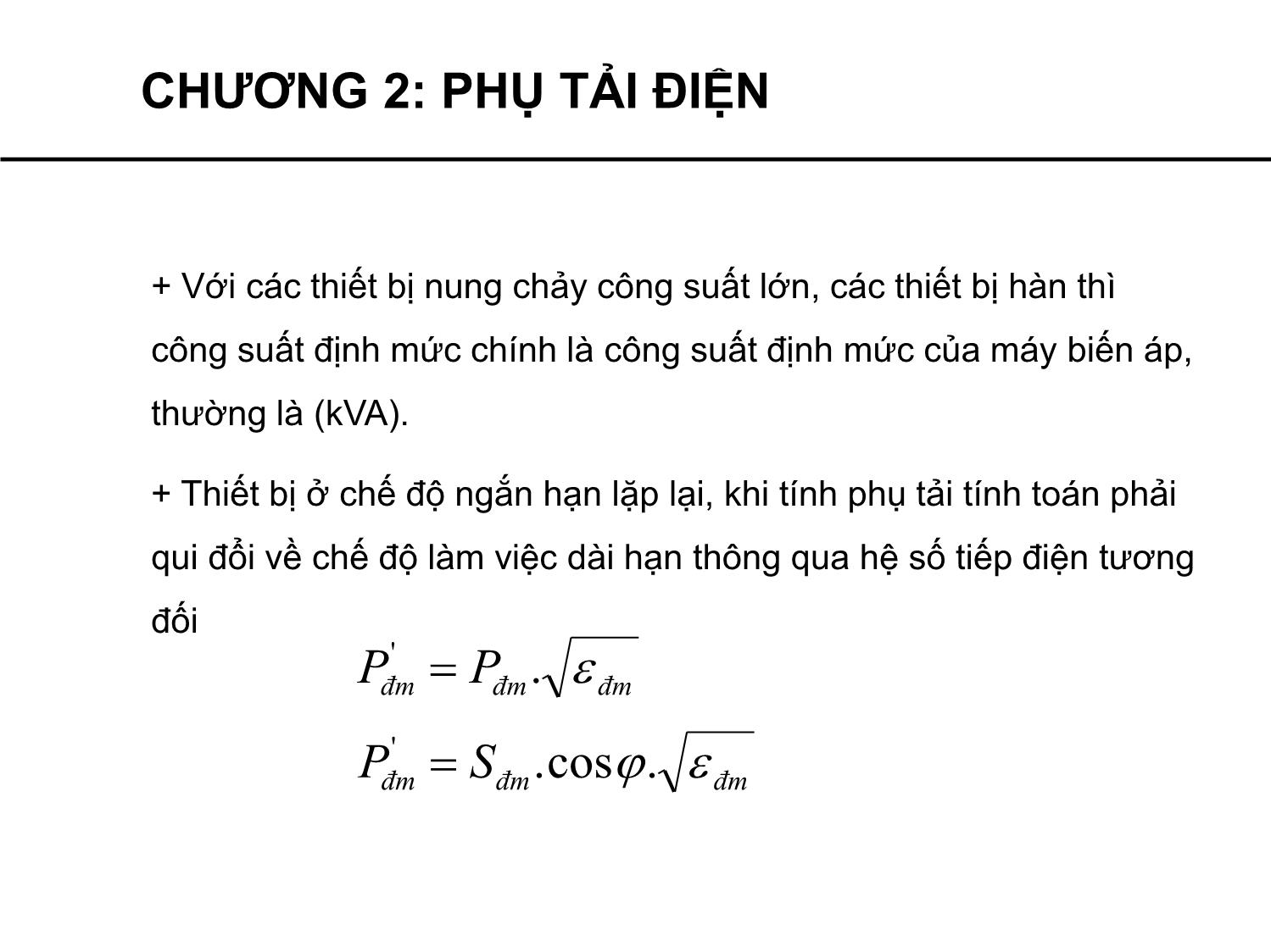 Bài giảng Cung cấp điện - Chương 2: Phụ tải điện - Phạm Khánh Tùng trang 6