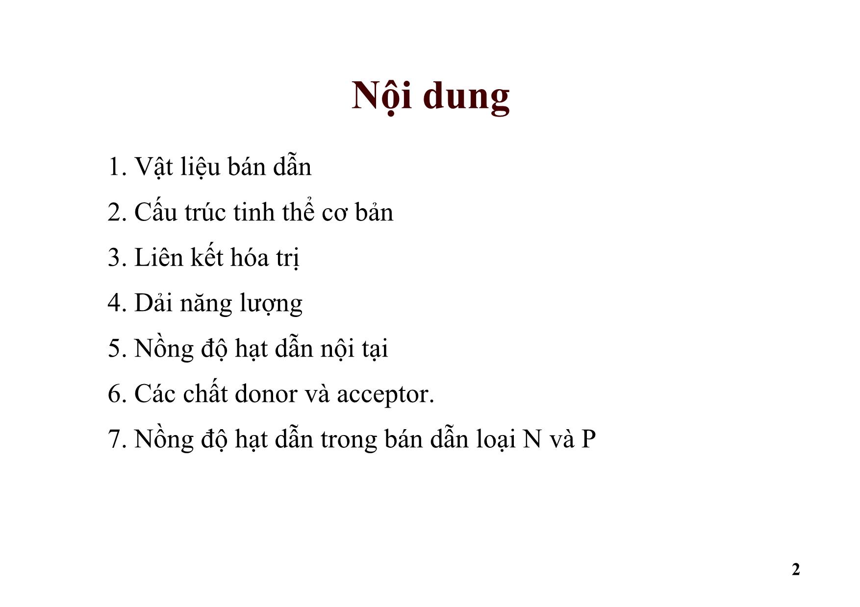 Bài giảng Dụng cụ bán dẫn - Chương 2: Dải năng lượng và nồng độ hạt dẫn ở cân bằng nhiệt - Hồ Trung Mỹ trang 2