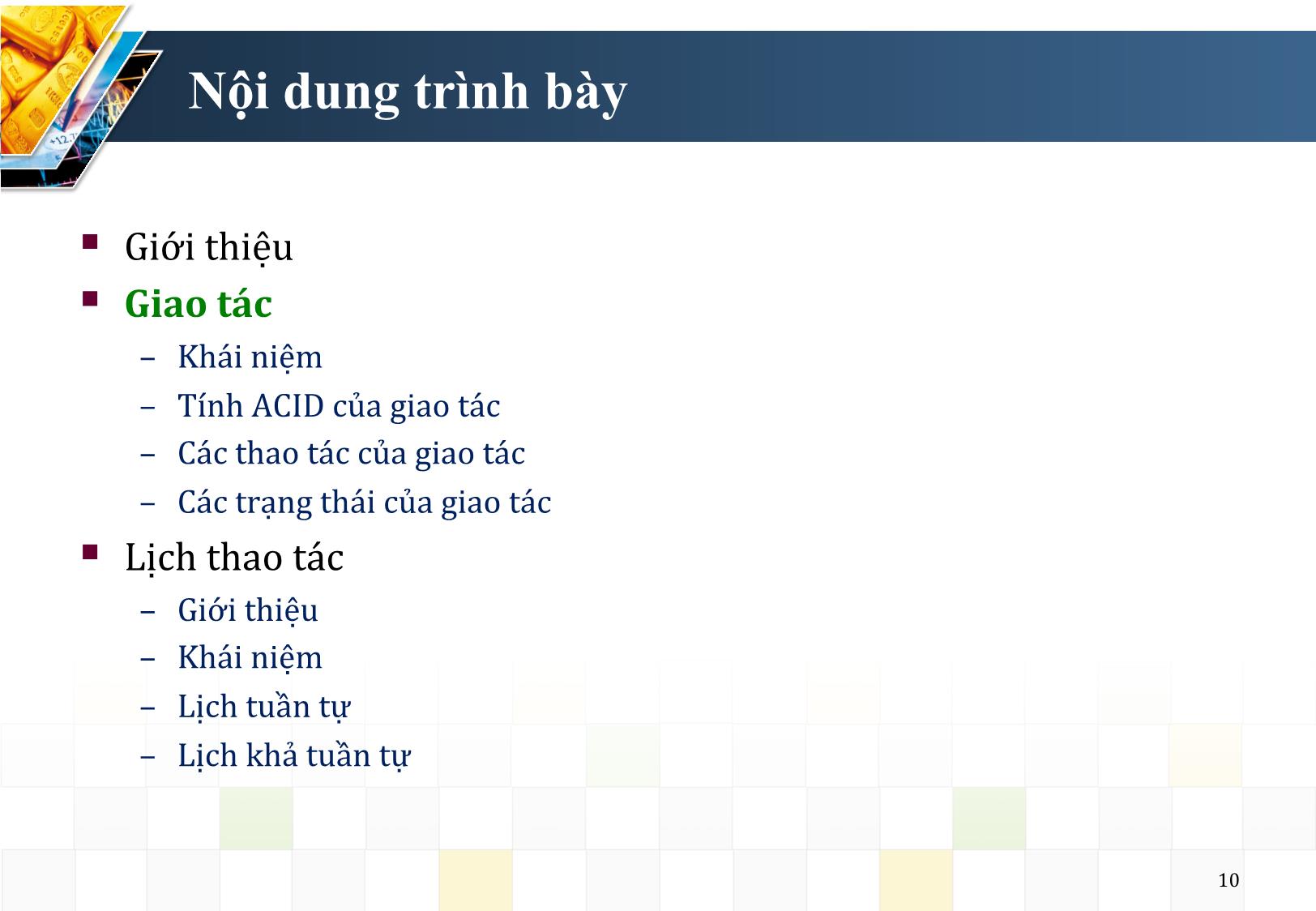 Bài giảng Hệ quản trị cơ sở dữ liệu - Chương 2: Giao tác và lịch giao tác - Nguyễn Trường Sơn trang 10