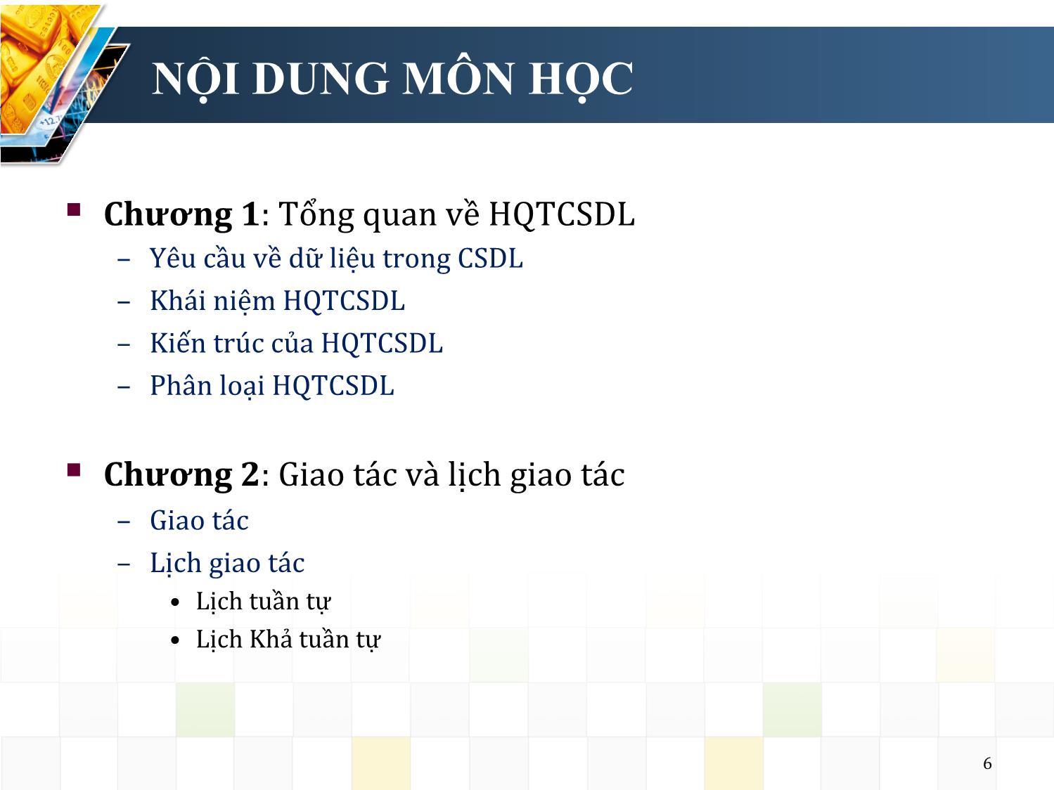 Bài giảng Hệ quản trị cơ sở dữ liệu - Chương mở đầu: Giới thiệu - Nguyễn Trường Sơn trang 6