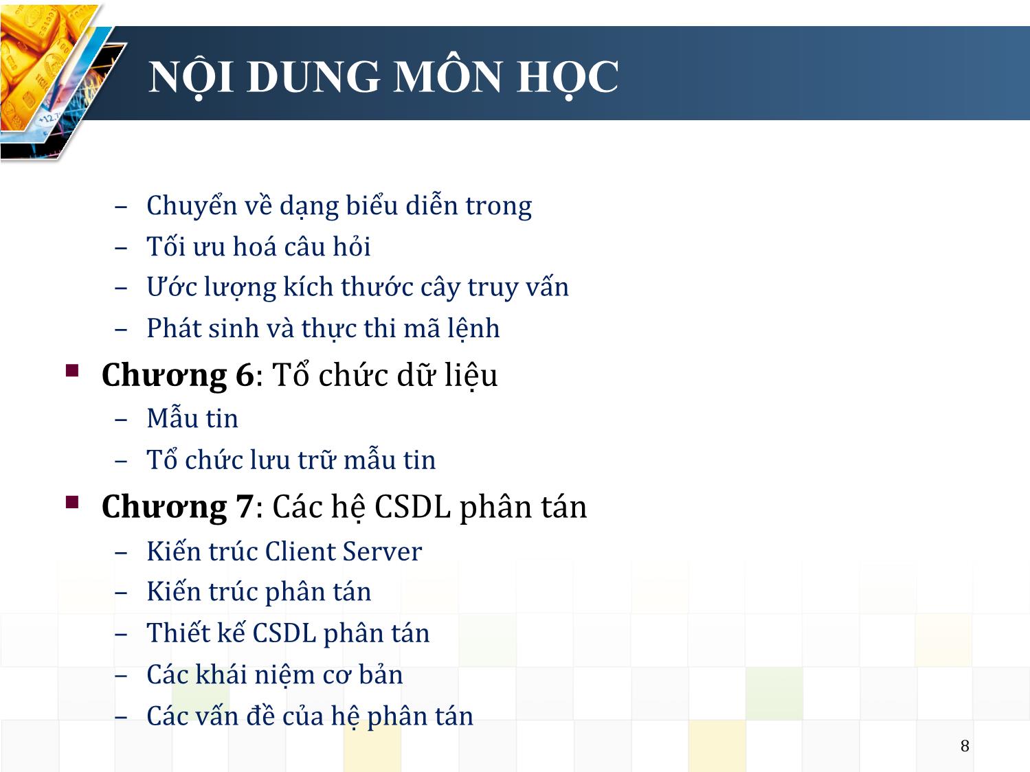 Bài giảng Hệ quản trị cơ sở dữ liệu - Chương mở đầu: Giới thiệu - Nguyễn Trường Sơn trang 8