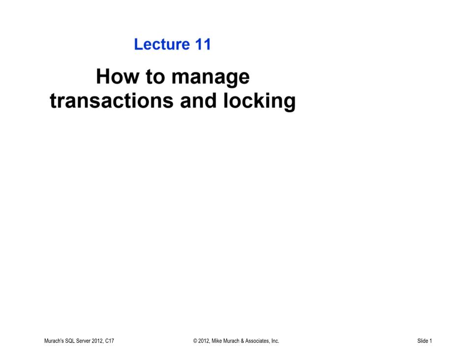 Bài giảng Hệ quản trị cơ sở dữ liệu SQL Server - Lecture 11: How to manage transactions and locking - Lê Thị Tú Kiên trang 1