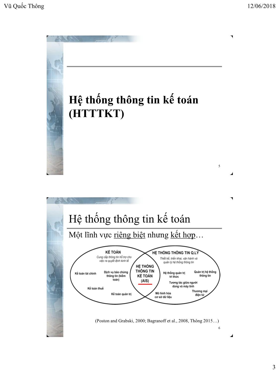 Bài giảng Hệ thống thông tin kế toán 1 - Chương 1: Tổng quan về hệ thống thông tin kế toán - Vũ Quốc Thông trang 3