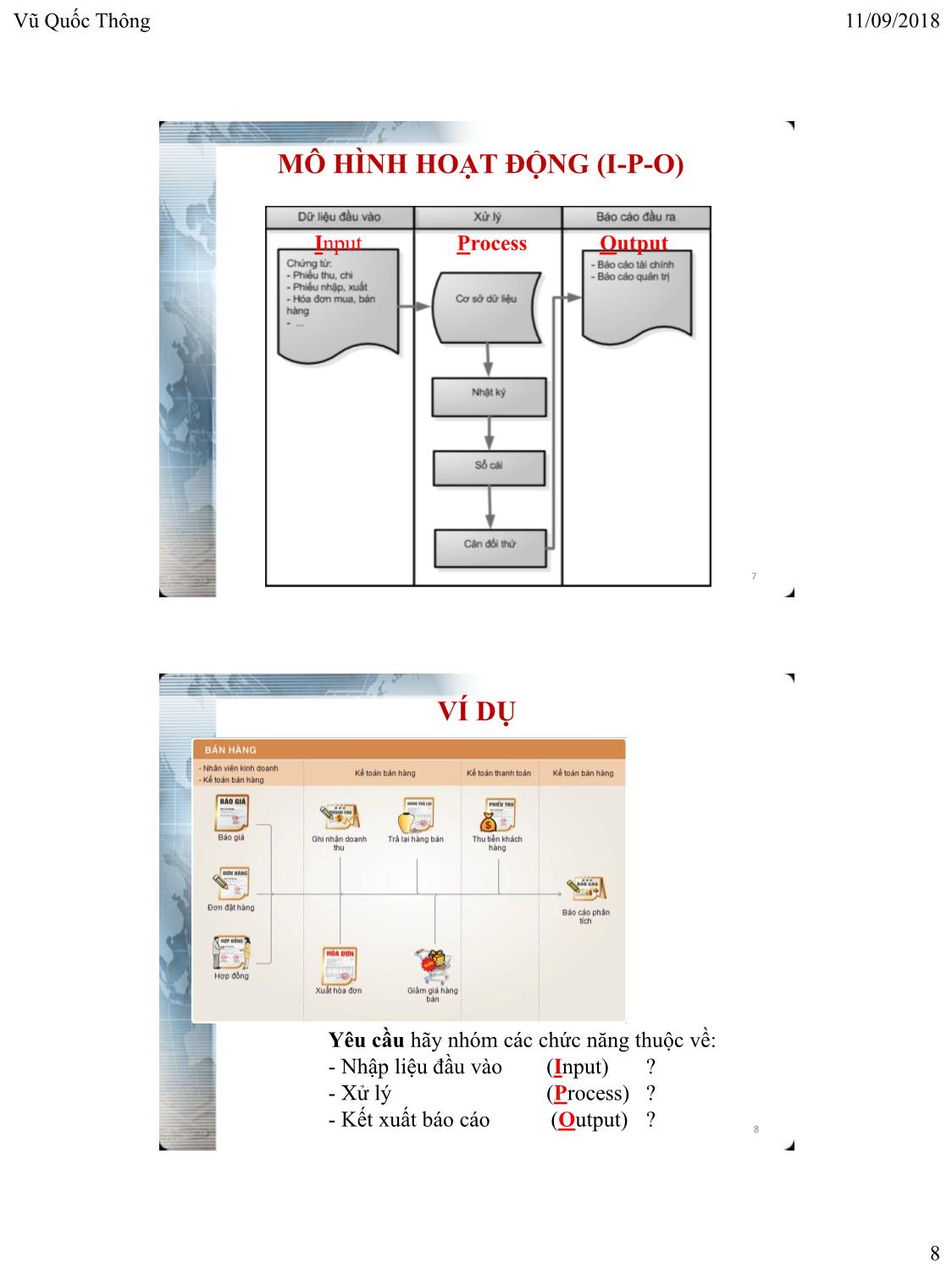 Bài giảng Hệ thống thông tin kế toán 2 - Chương 1: Tiếp cận với phần mềm kế toán - Vũ Quốc Thông trang 8