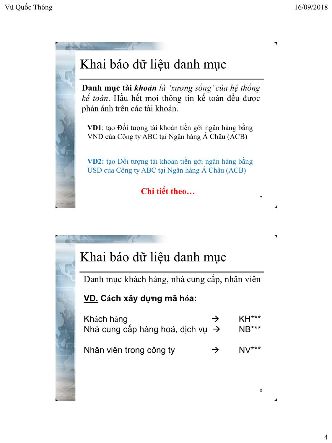 Bài giảng Hệ thống thông tin kế toán 2 - Chương 2: Thiết lập hệ thống thông tin kế toán - Vũ Quốc Thông trang 4