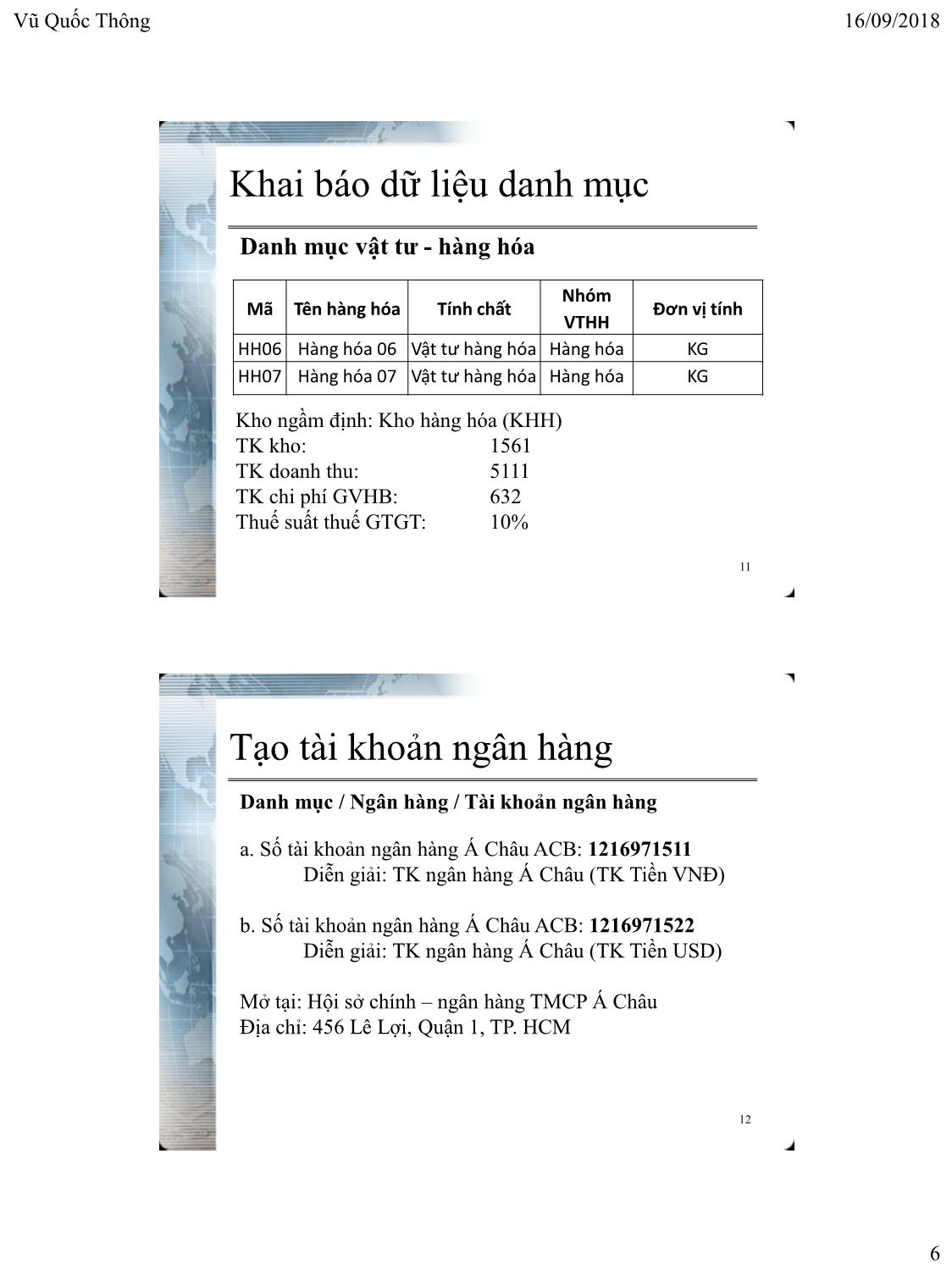 Bài giảng Hệ thống thông tin kế toán 2 - Chương 2: Thiết lập hệ thống thông tin kế toán - Vũ Quốc Thông trang 6