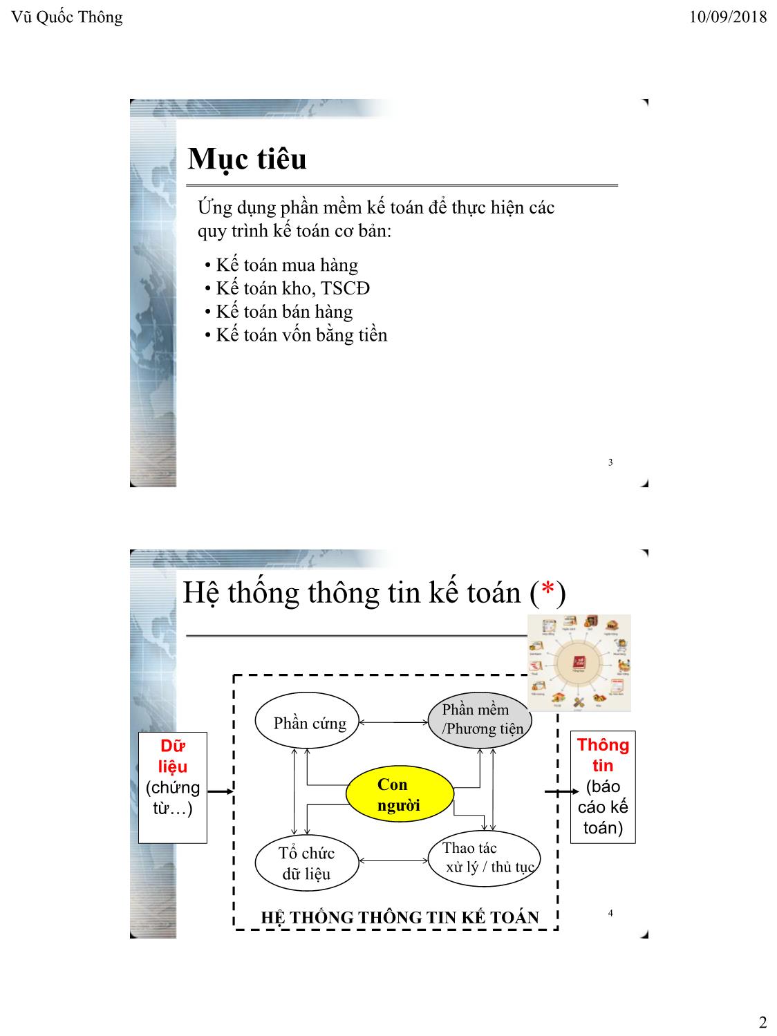 Bài giảng Hệ thống thông tin kế toán 2 - Chương 3: Hoạt động kế toán thương mại trên phần mềm chuyên dụng - Vũ Quốc Thông trang 2