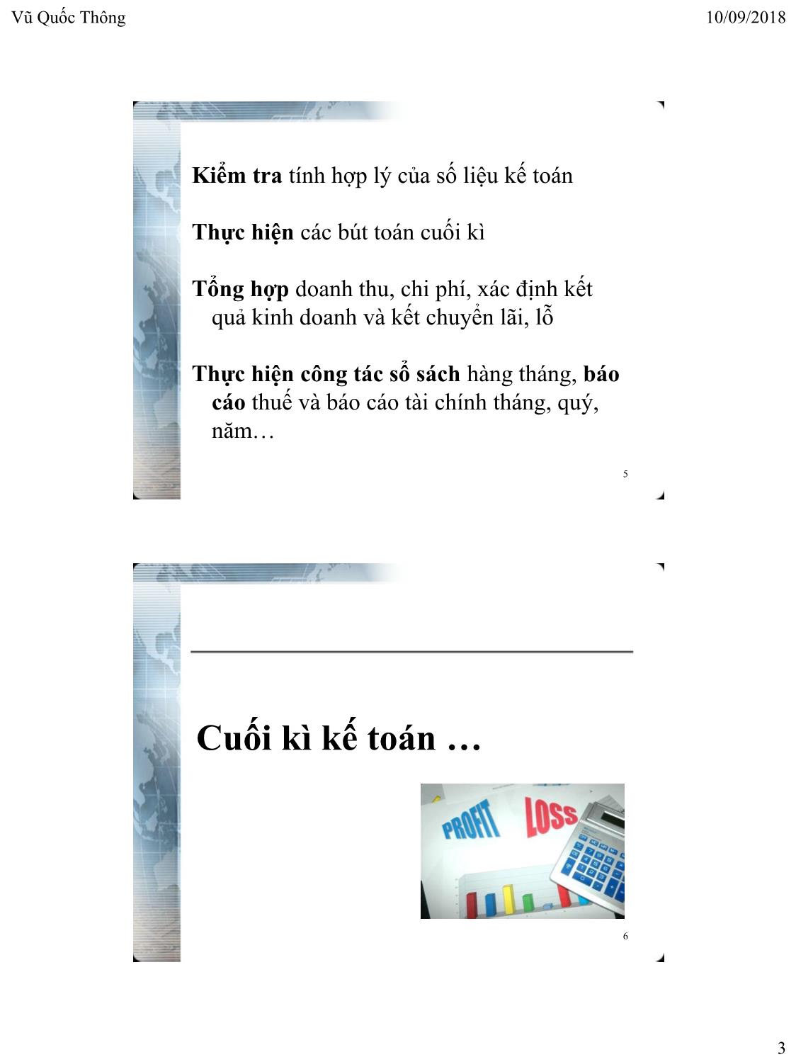 Bài giảng Hệ thống thông tin kế toán 2 - Chương 4: Kế toán tổng hợp trên phần mềm - Vũ Quốc Thông trang 3