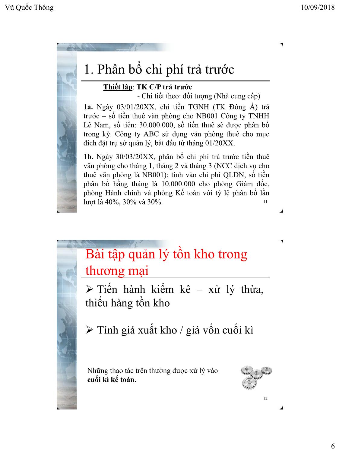 Bài giảng Hệ thống thông tin kế toán 2 - Chương 4: Kế toán tổng hợp trên phần mềm - Vũ Quốc Thông trang 6