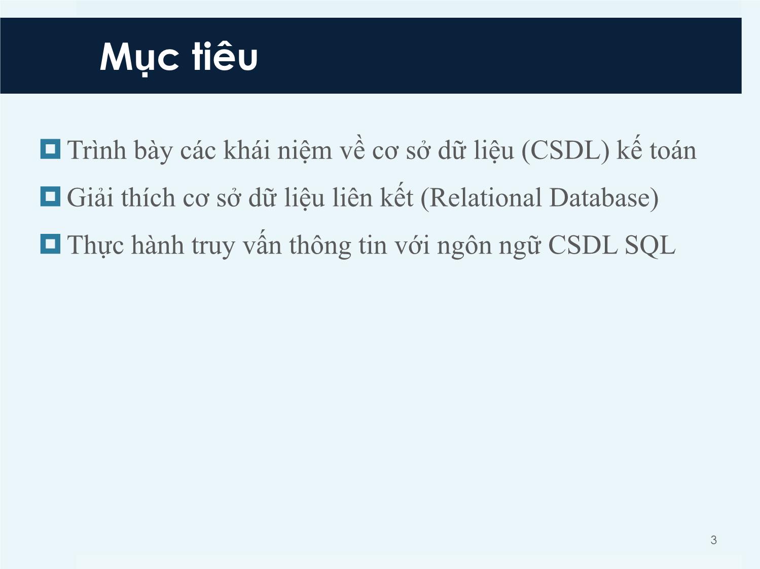 Bài giảng Hệ thống thông tin kế toán 2 - Chương 5: Tổ chức dữ liệu kế toán - Vũ Quốc Thông trang 3