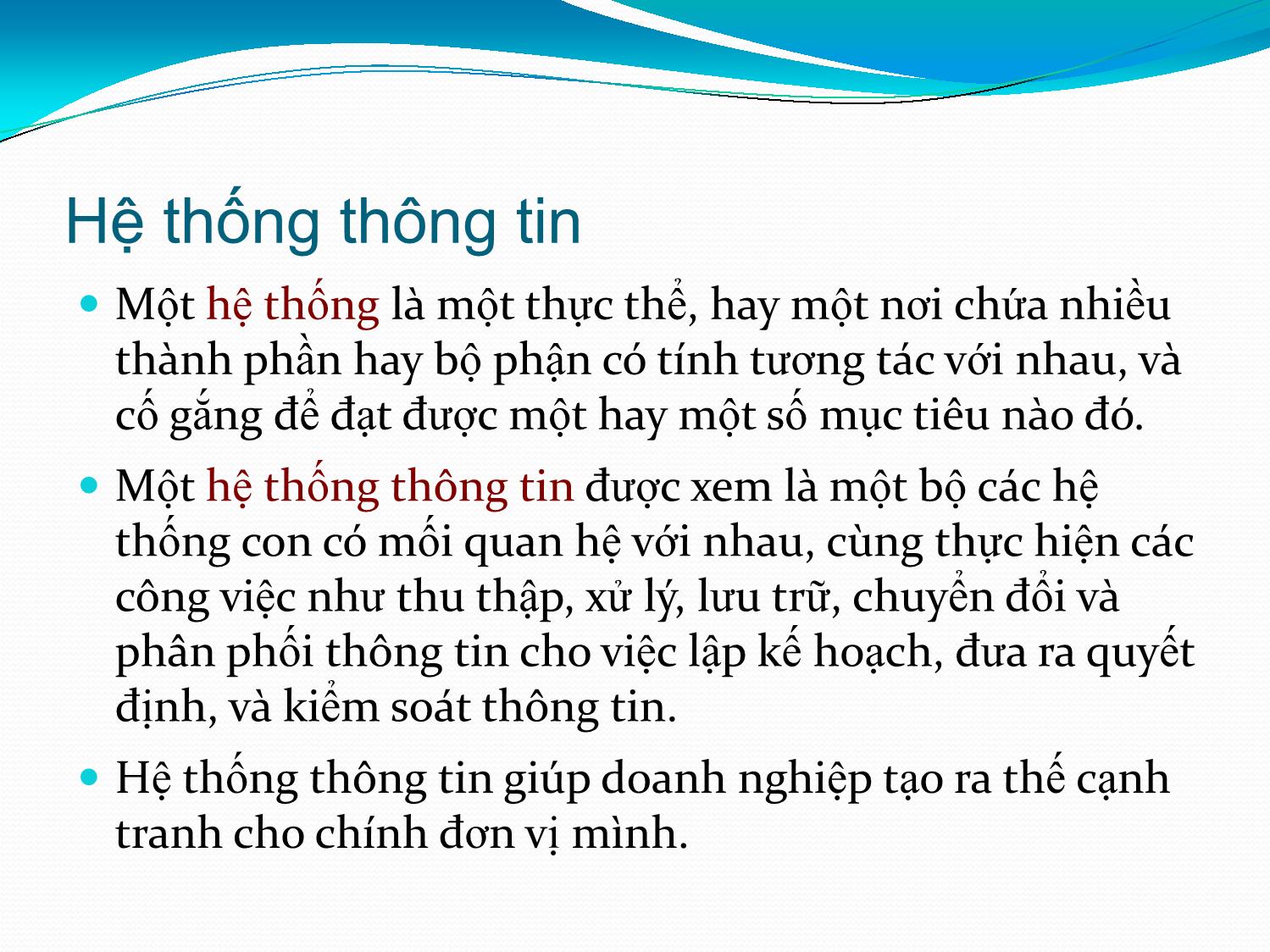 Bài giảng Hệ thống thông tin kế toán - Chương 1: Tổng quan về hệ thống thông tin kế toán - Vũ Trọng Phong trang 10