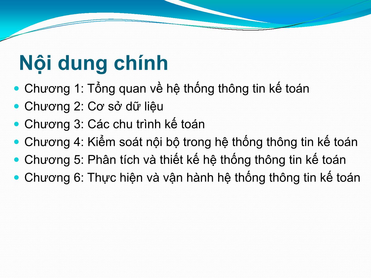 Bài giảng Hệ thống thông tin kế toán - Chương 1: Tổng quan về hệ thống thông tin kế toán - Vũ Trọng Phong trang 2