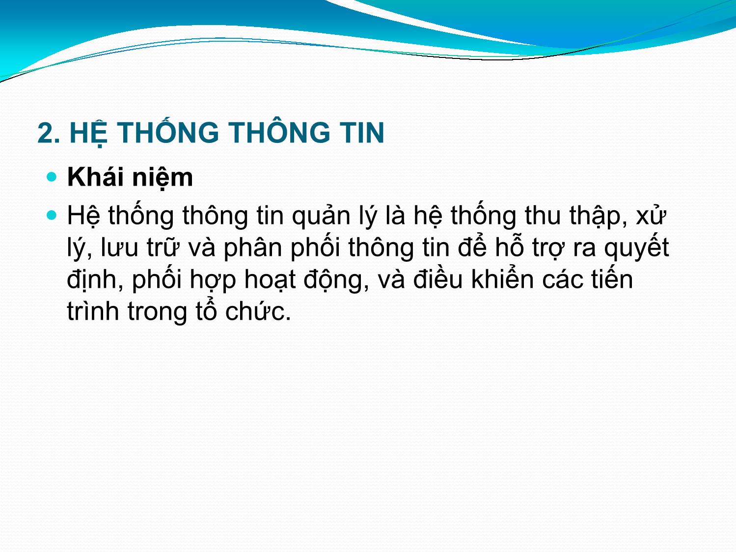 Bài giảng Hệ thống thông tin kế toán - Chương 1: Tổng quan về hệ thống thông tin kế toán - Vũ Trọng Phong trang 9