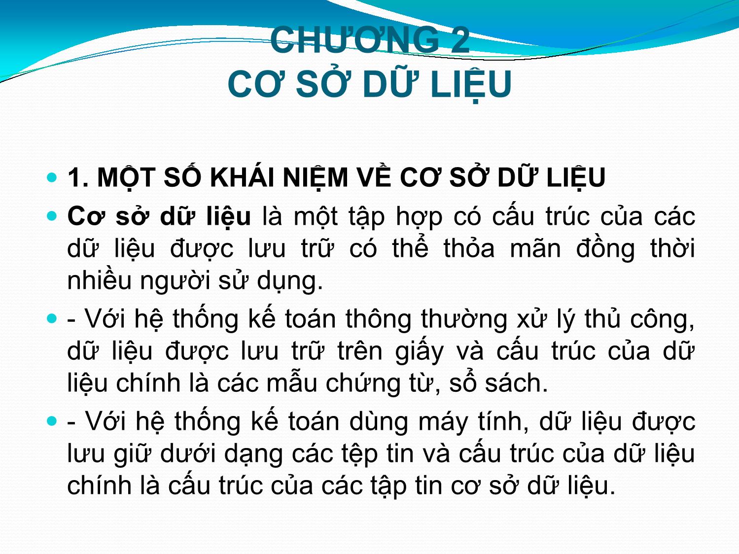 Bài giảng Hệ thống thông tin kế toán - Chương 2: Cơ sở dữ liệu - Vũ Trọng Phong trang 2