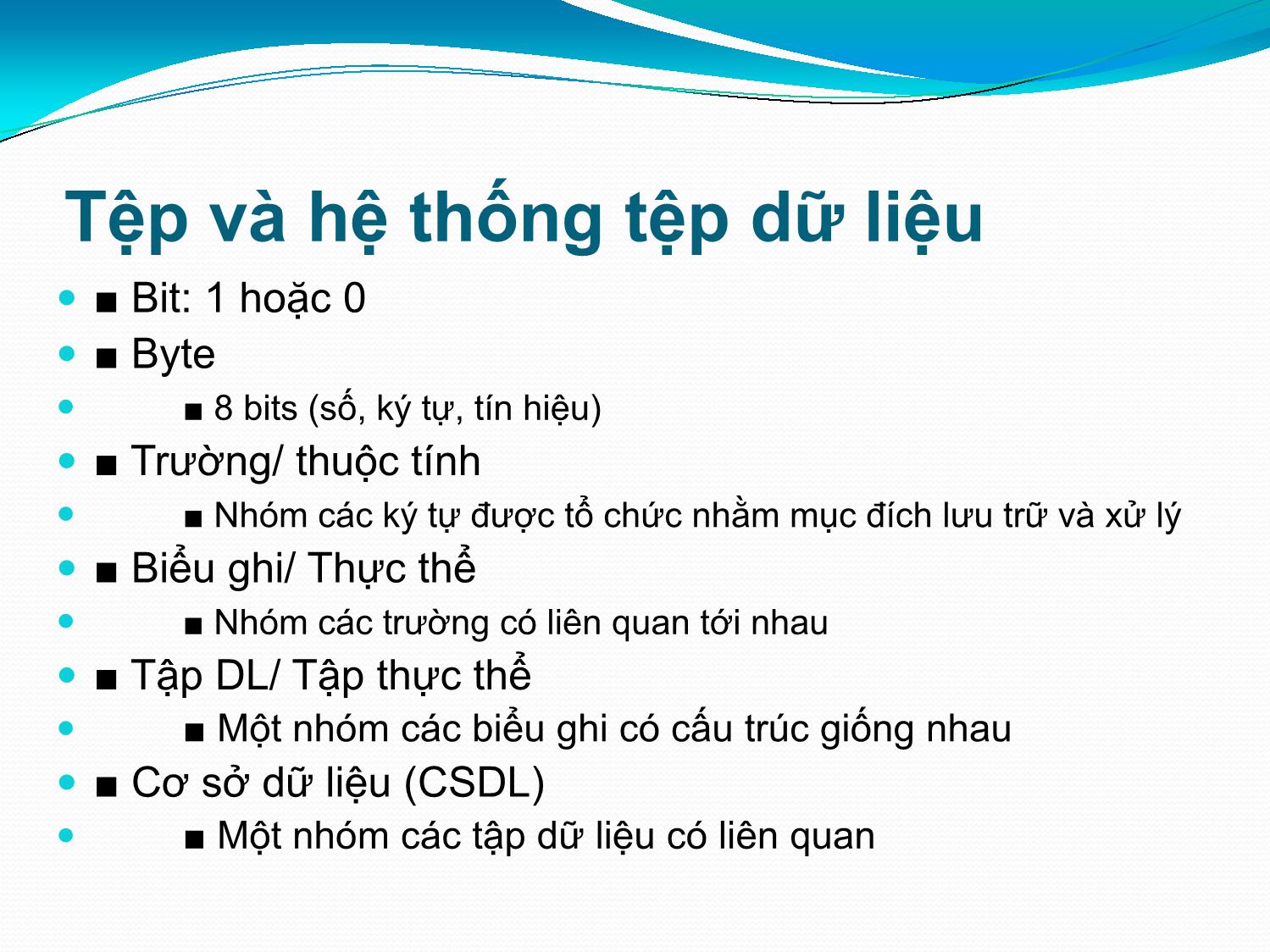 Bài giảng Hệ thống thông tin kế toán - Chương 2: Cơ sở dữ liệu - Vũ Trọng Phong trang 3