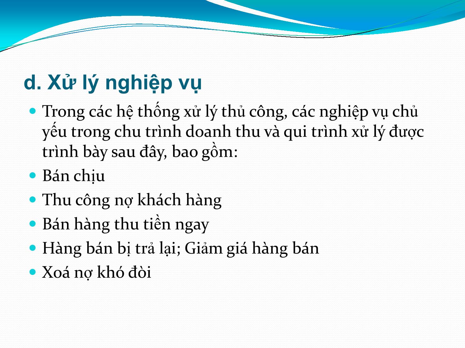 Bài giảng Hệ thống thông tin kế toán - Chương 3: Các chu trình kế toán - Vũ Trọng Phong trang 10