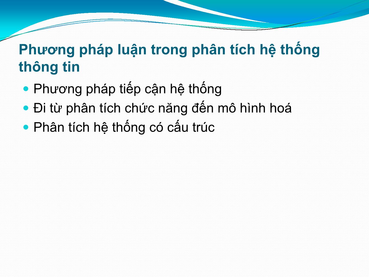 Bài giảng Hệ thống thông tin kế toán - Chương 5: Phân tích thiết kế hệ thống thông tin kế toán - Vũ Trọng Phong trang 5