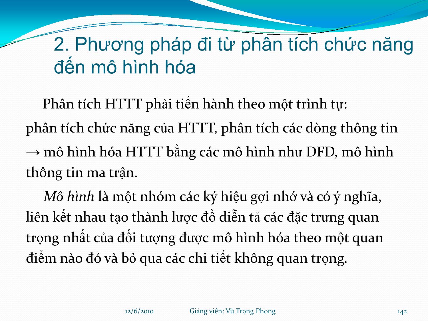 Bài giảng Hệ thống thông tin kế toán - Chương 5: Phân tích thiết kế hệ thống thông tin kế toán - Vũ Trọng Phong trang 8