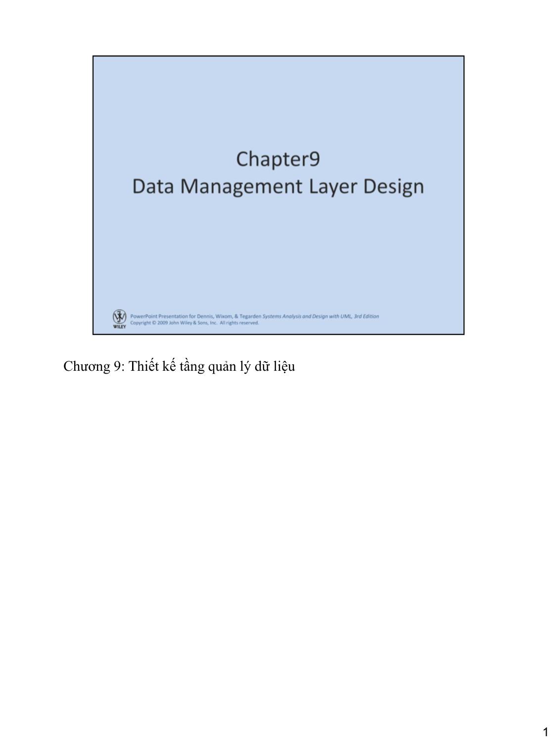 Bài giảng Hệ thống thông tin quản lý - Chương 9: Thiết kế tầng quản lý dữ liệu trang 1