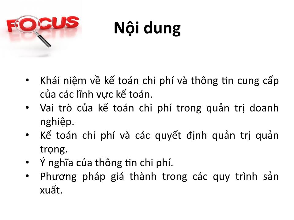 Bài giảng Kế toán chi phí - Chương 1: Tổng quan kế toán chi phí trang 3