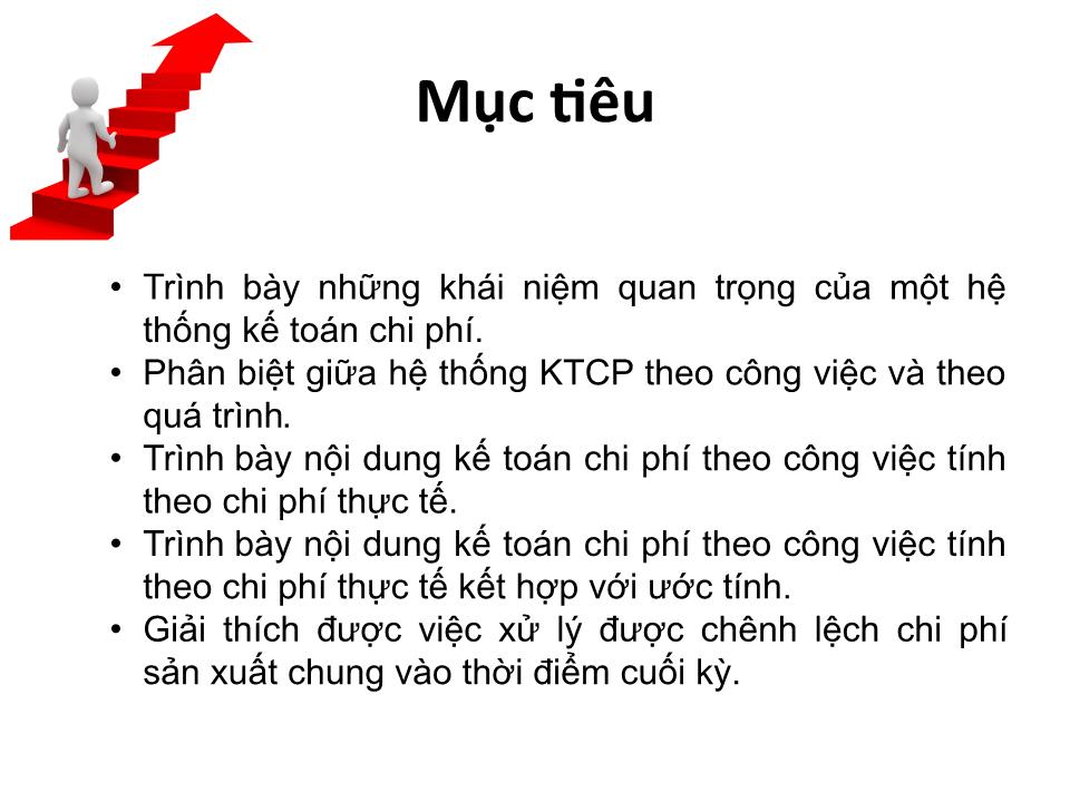 Bài giảng Kế toán chi phí - Chương 3: Kế toán chi phí theo công việc - Cao đẳng Viễn Đông trang 2