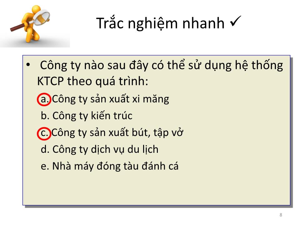 Bài giảng Kế toán chi phí - Chương 4: Kế toán chi phí theo quá trình (Process costing) - Cao đẳng Viễn Đông trang 8