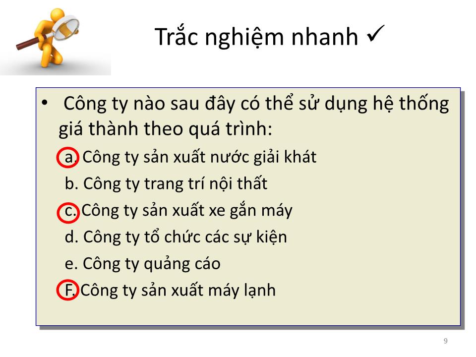 Bài giảng Kế toán chi phí - Chương 4: Kế toán chi phí theo quá trình (Process costing) - Cao đẳng Viễn Đông trang 9