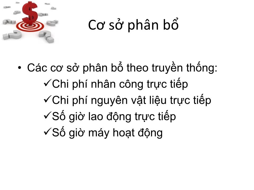 Bài giảng Kế toán chi phí - Chương 6: Phân bổ chi phí - Cao đẳng Viễn Đông trang 10