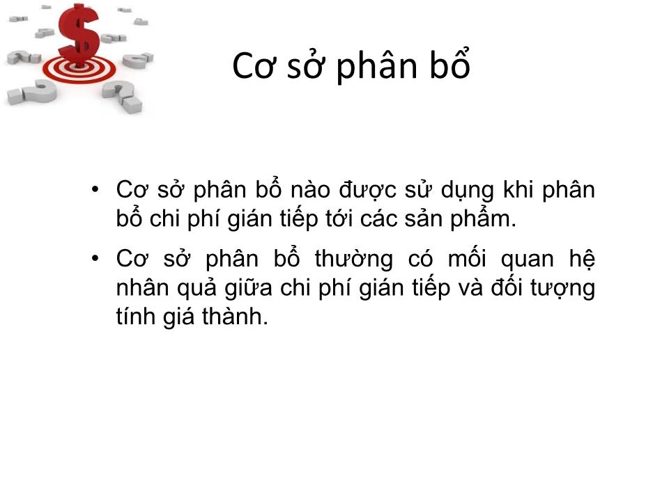 Bài giảng Kế toán chi phí - Chương 6: Phân bổ chi phí - Cao đẳng Viễn Đông trang 9