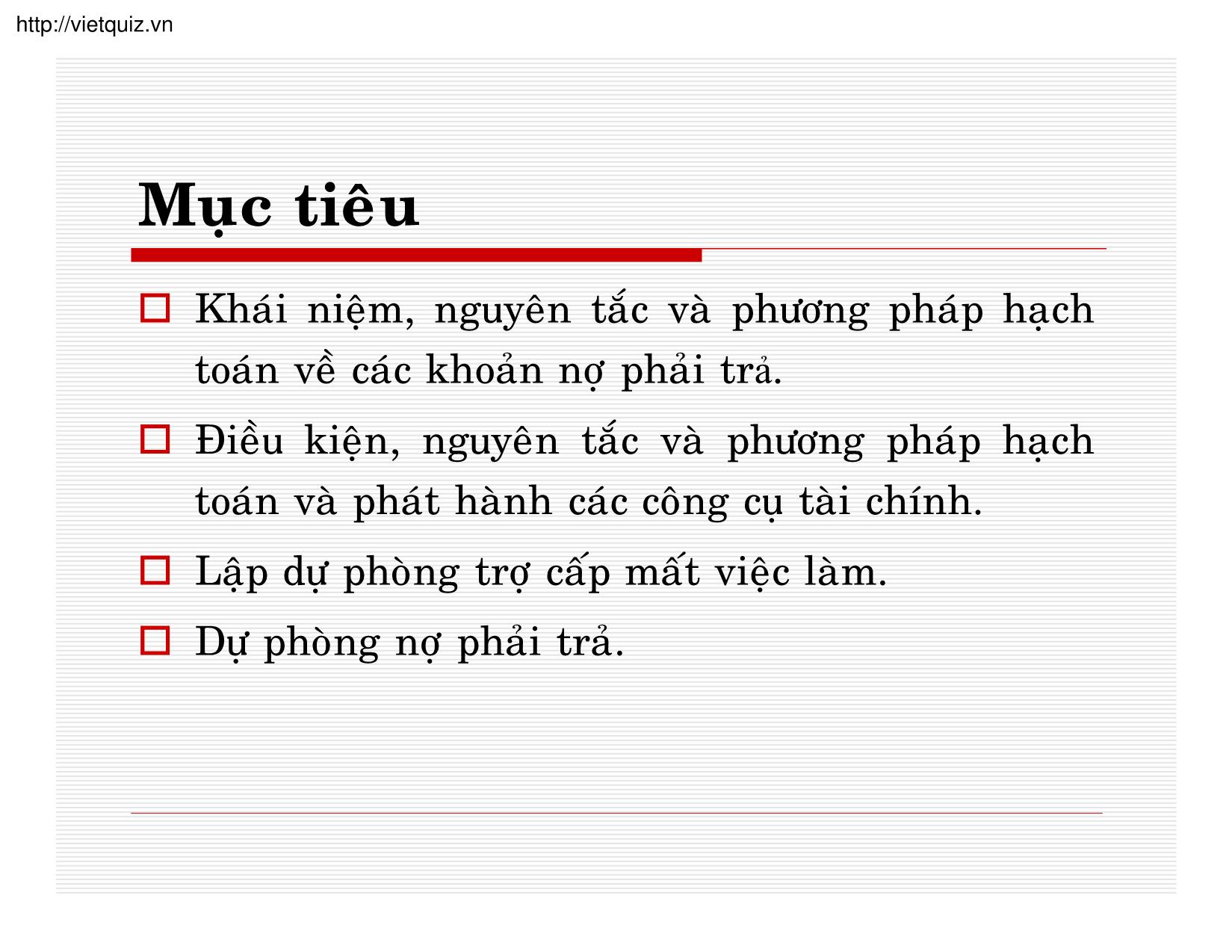 Bài giảng Kế toán doanh nghiệp - Chương 10: Kế toán nợ phải trả trang 2