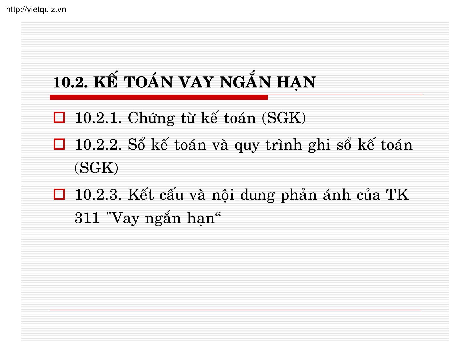 Bài giảng Kế toán doanh nghiệp - Chương 10: Kế toán nợ phải trả trang 6