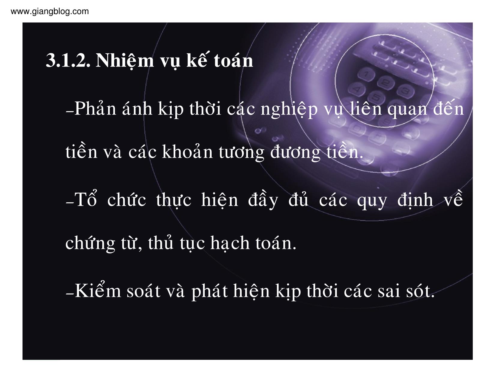 Bài giảng Kế toán doanh nghiệp - Chương 3: Kế toán tiền và các khoản tương đương tiền trang 4