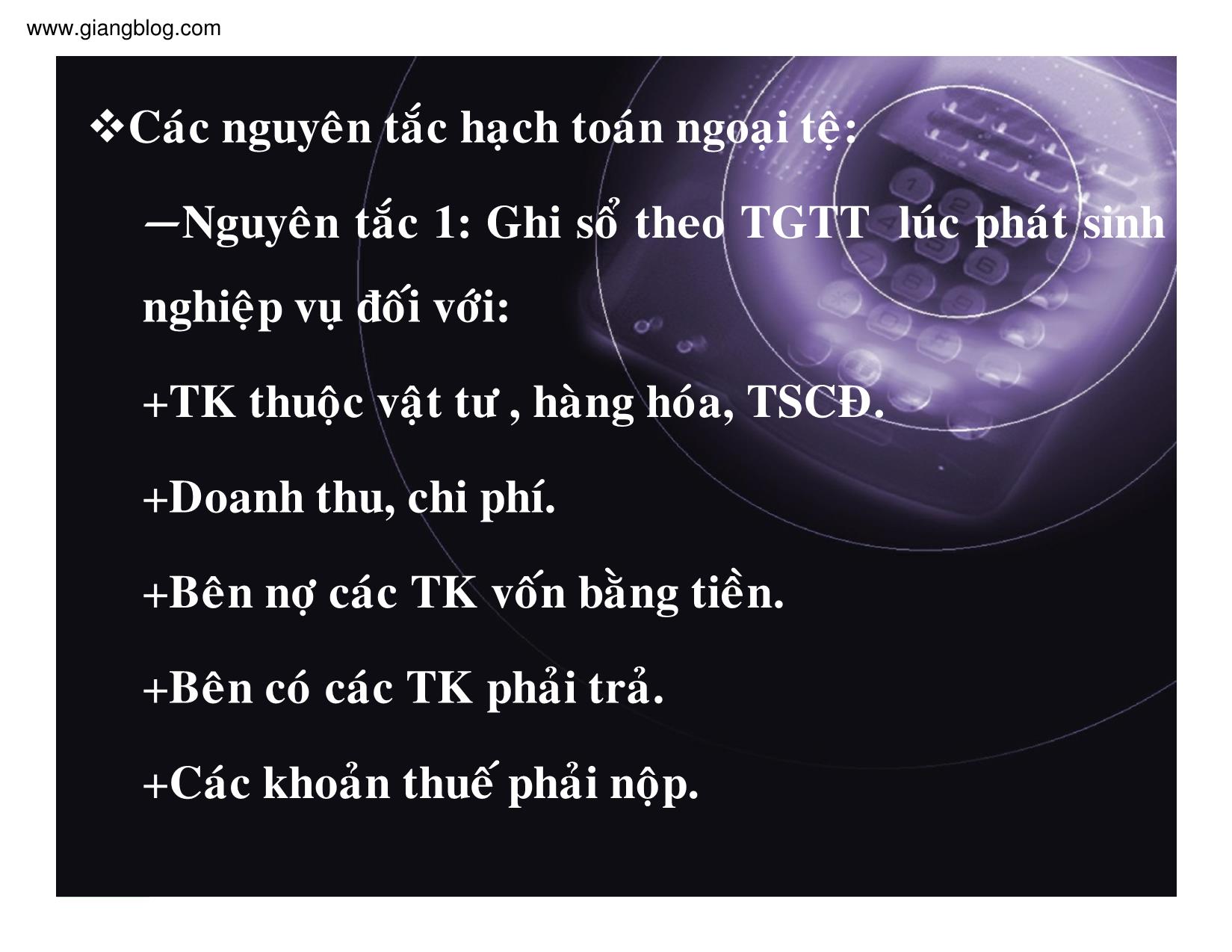 Bài giảng Kế toán doanh nghiệp - Chương 3: Kế toán tiền và các khoản tương đương tiền trang 6