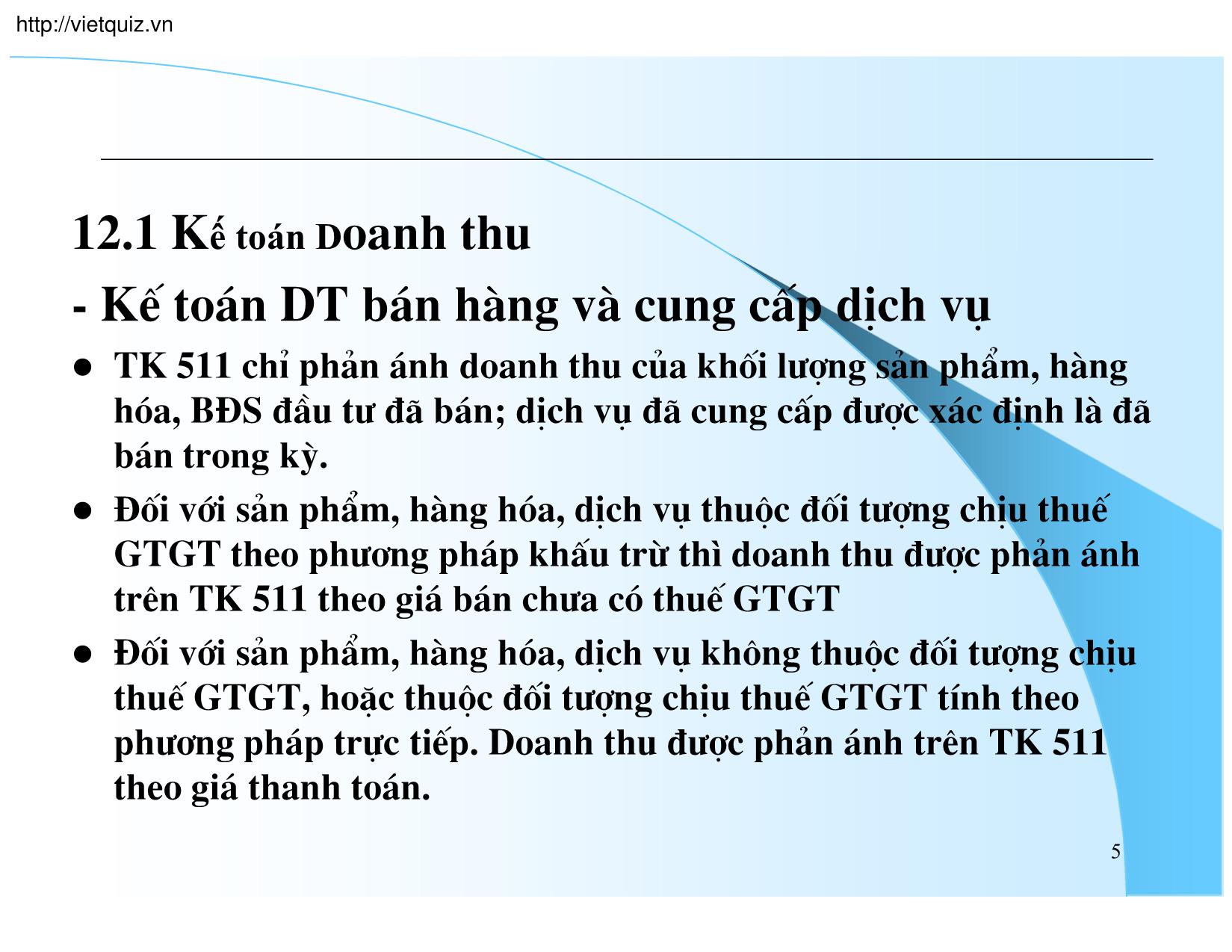 Bài giảng Kế toán doanh nghiệp - Chương 6: Kế toán doanh thu và chi phí kinh doanh trang 2