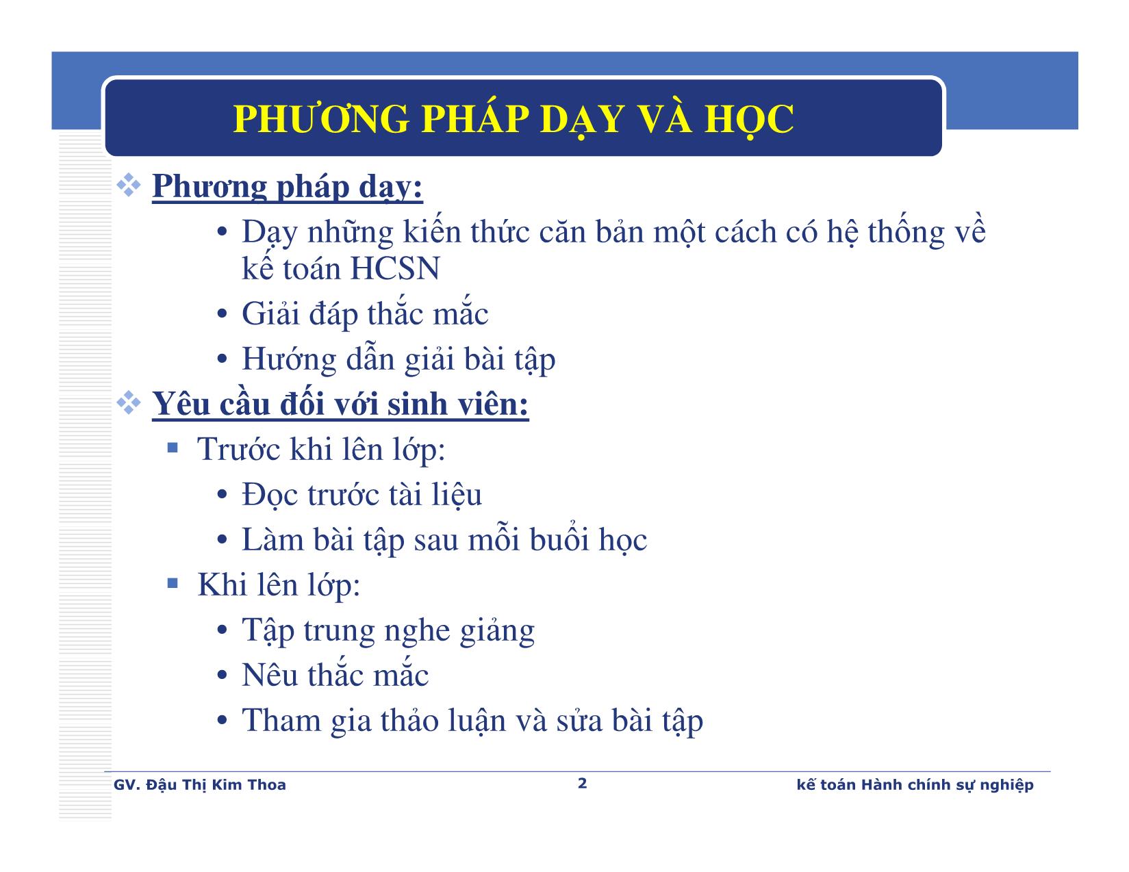 Bài giảng Kế toán hành chính sự nghiệp - Chương 1: Một số vấn đề chung về tổ chức công tác kế toán trong đơn vị hành chính sự nghiệp - Đậu Thị Kim Thoa trang 2