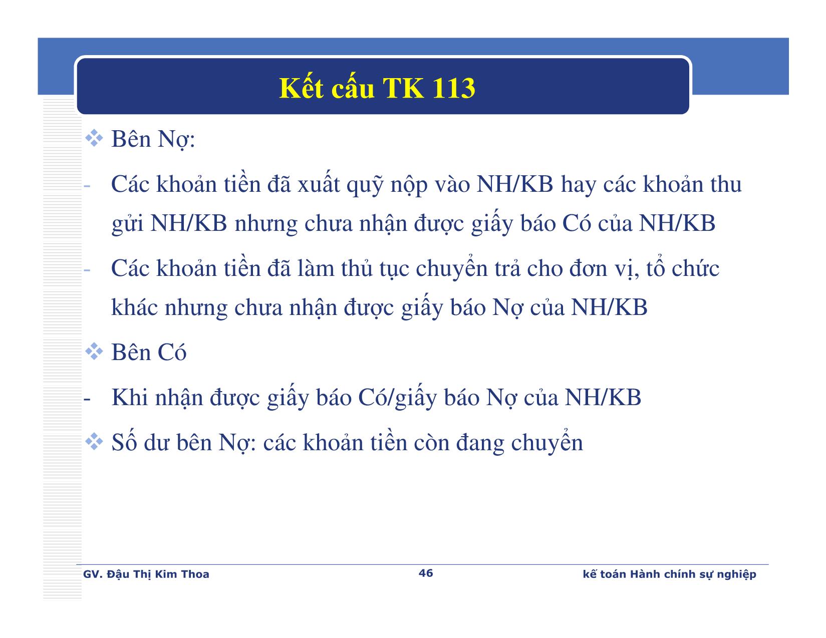 Bài giảng Kế toán hành chính sự nghiệp - Chương 2: Kế toán tiền và vật tư - Đậu Thị Kim Thoa trang 9