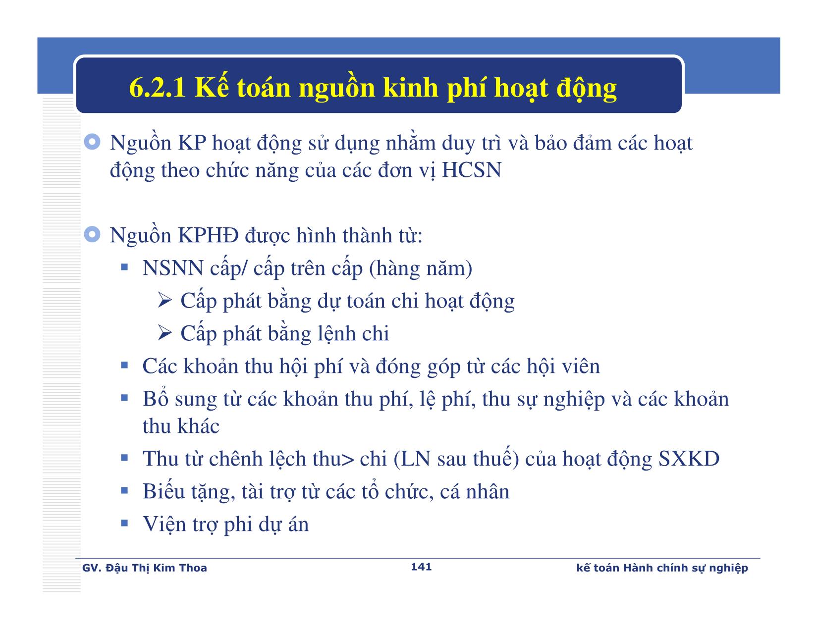 Bài giảng Kế toán hành chính sự nghiệp - Chương 6: Kế toán các hoạt động - Đậu Thị Kim Thoa trang 5