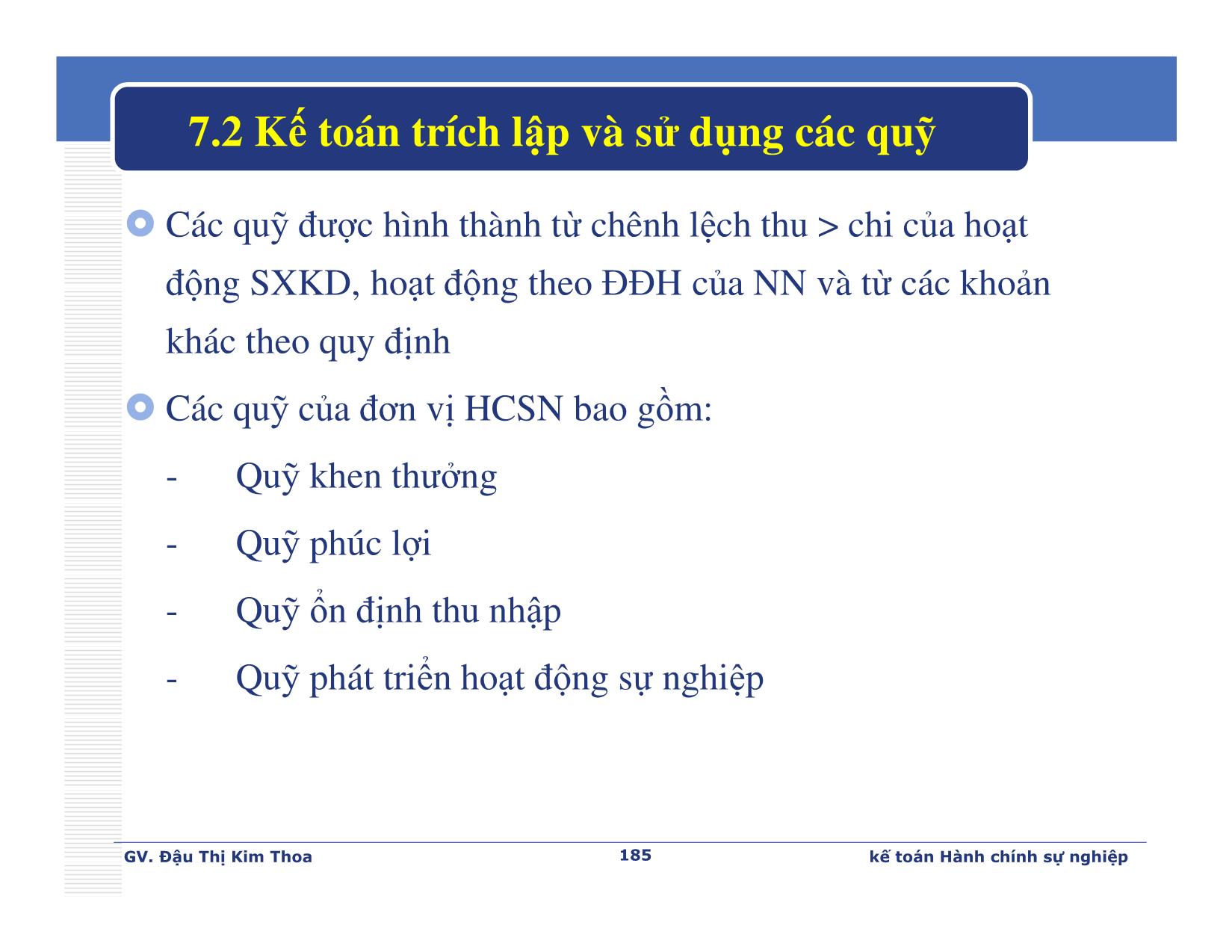 Bài giảng Kế toán hành chính sự nghiệp - Chương 7: Kế toán nguồn kinh phí khác và chi khác - Đậu Thị Kim Thoa trang 3