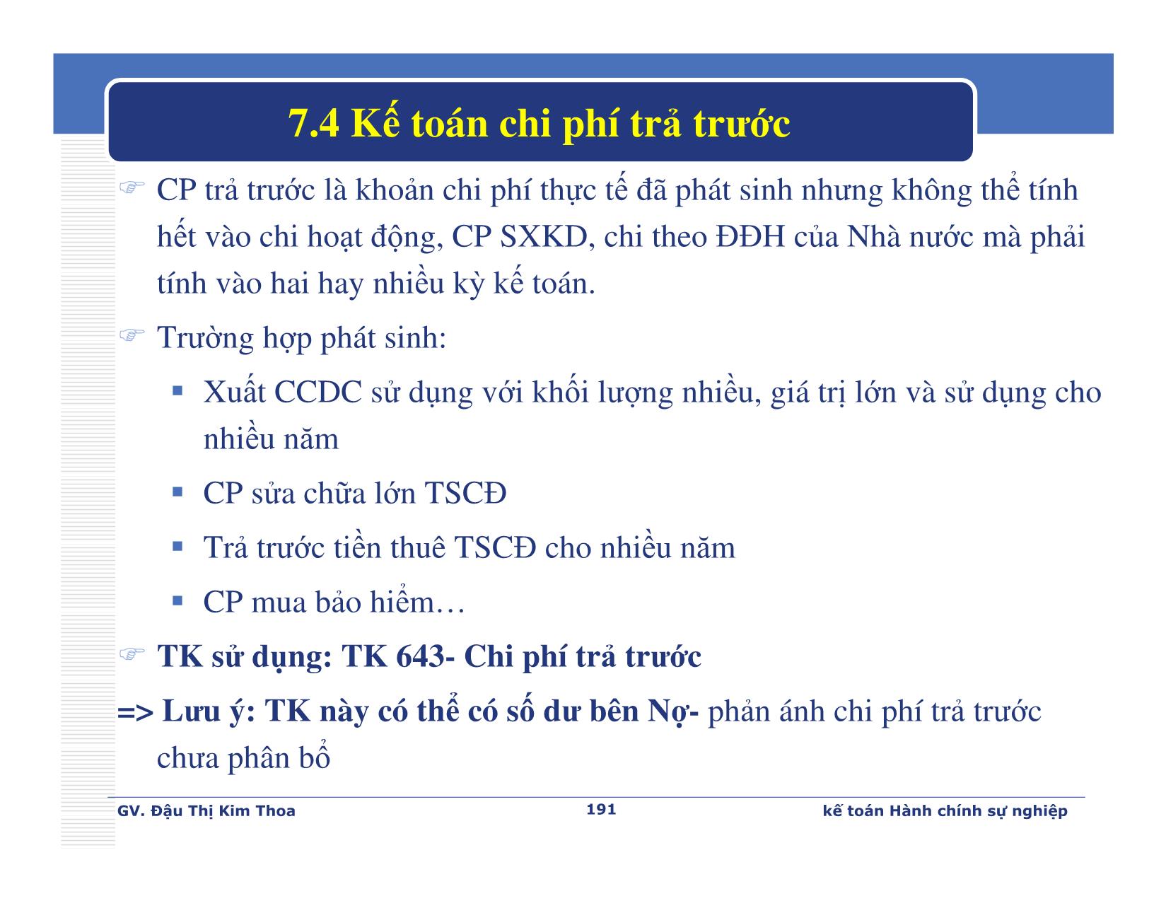 Bài giảng Kế toán hành chính sự nghiệp - Chương 7: Kế toán nguồn kinh phí khác và chi khác - Đậu Thị Kim Thoa trang 9