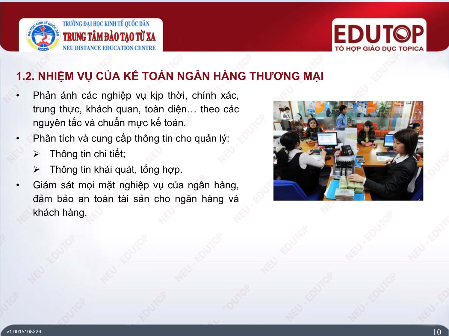 Bài giảng Kế toán ngân hàng thương mại - Bài 1: Tổng quan về kế toán ngân hàng thương mại - Nguyễn Thị Ngọc Diệp trang 10