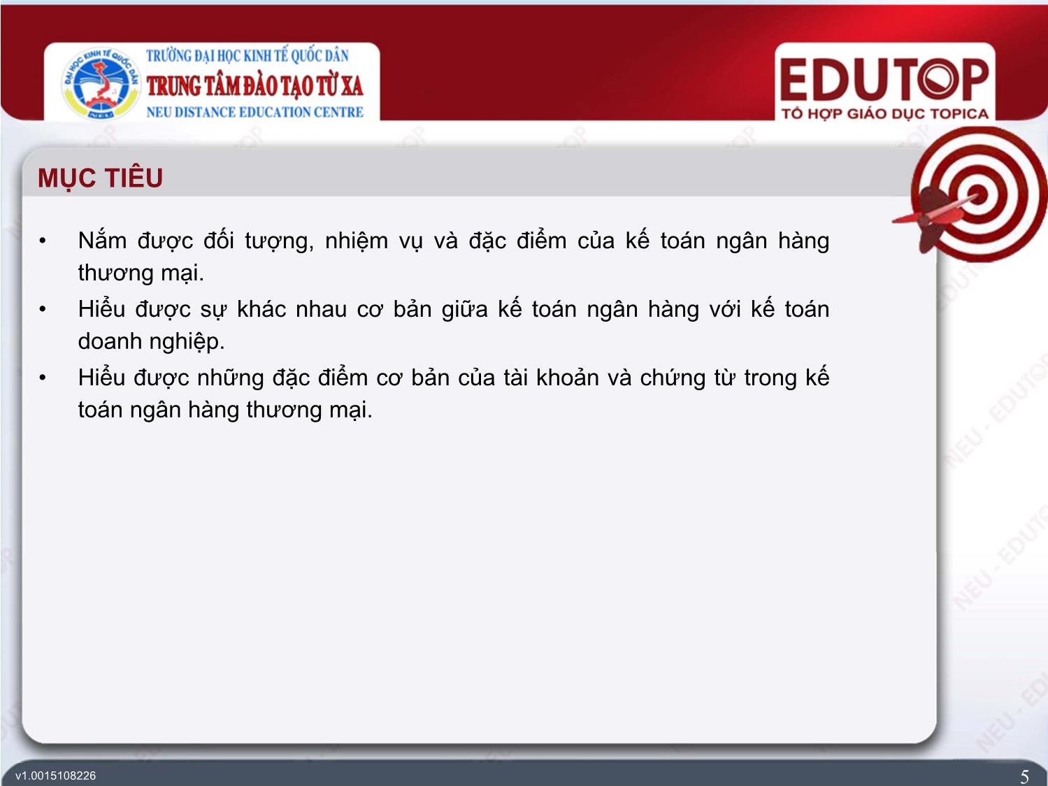 Bài giảng Kế toán ngân hàng thương mại - Bài 1: Tổng quan về kế toán ngân hàng thương mại - Nguyễn Thị Ngọc Diệp trang 5