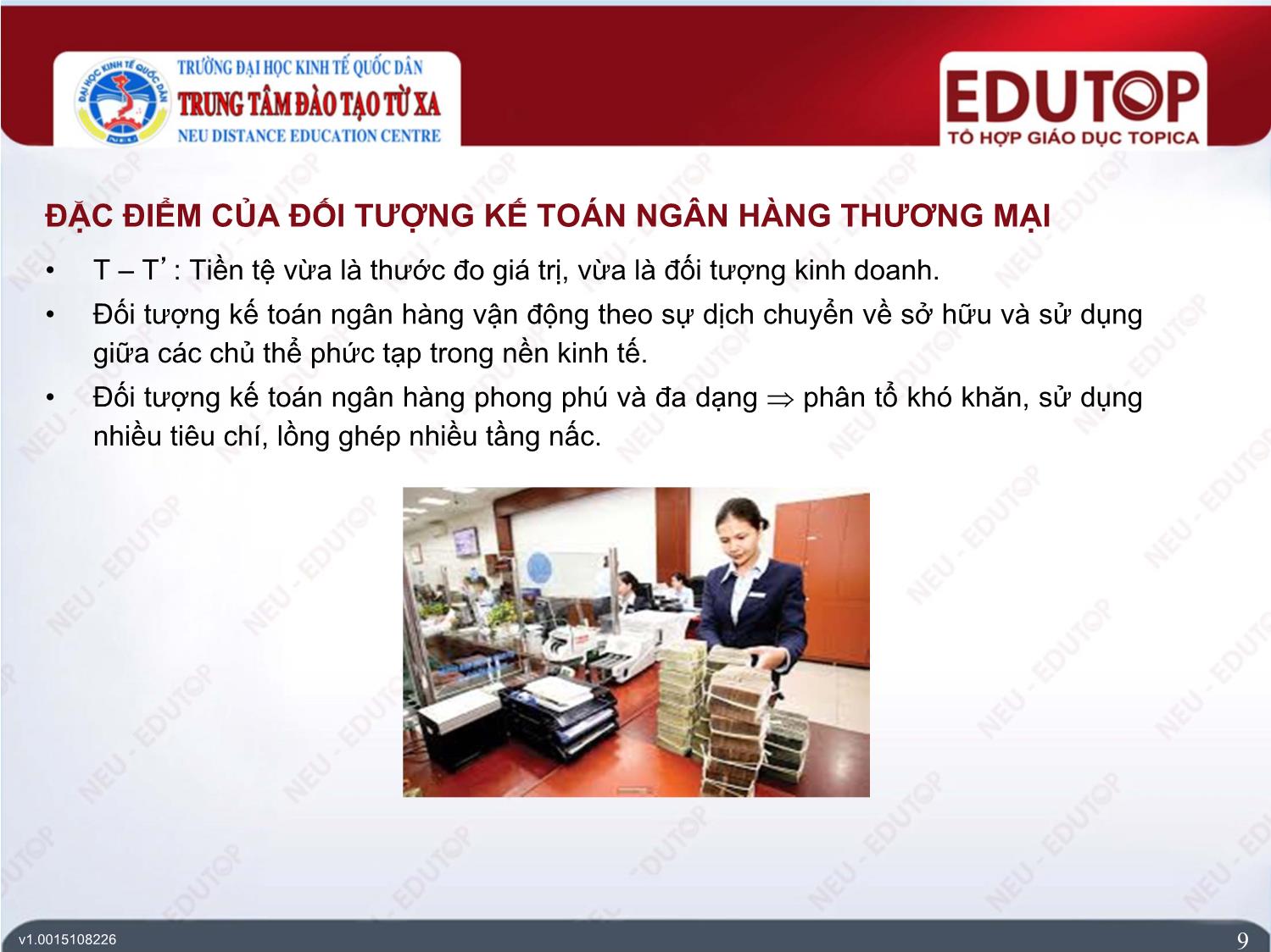 Bài giảng Kế toán ngân hàng thương mại - Bài 1: Tổng quan về kế toán ngân hàng thương mại - Nguyễn Thị Ngọc Diệp trang 9