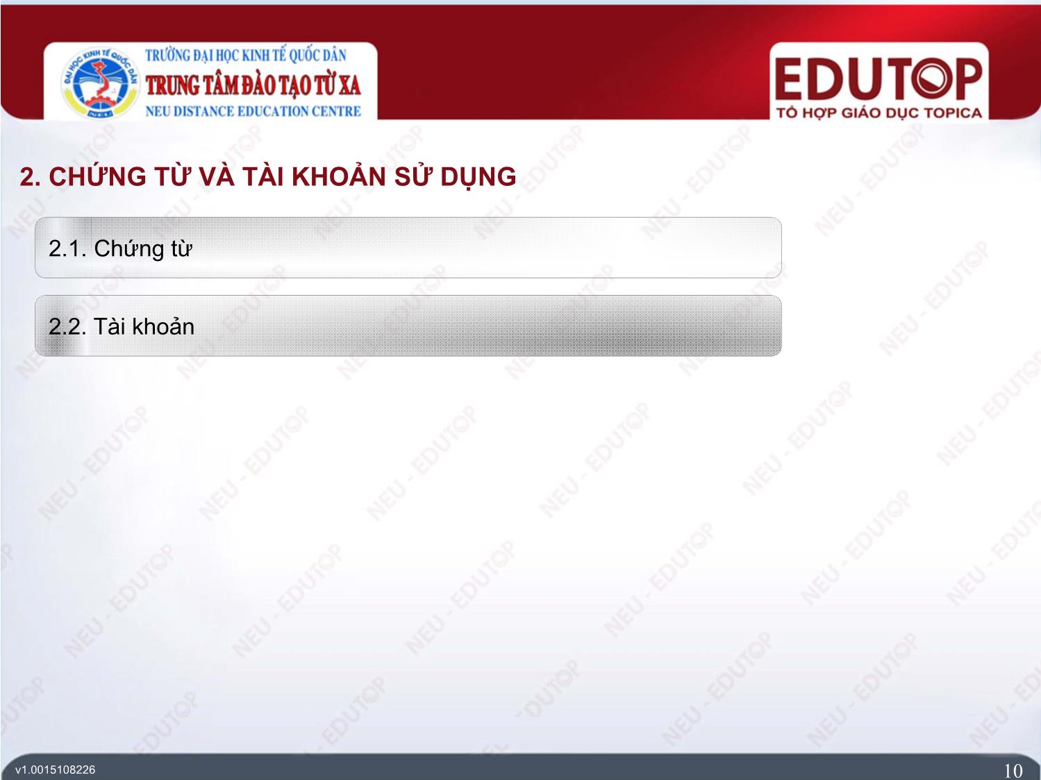 Bài giảng Kế toán ngân hàng thương mại - Bài 2: Kế toán nhận tiền gửi và phát hành giấy tờ có giá (Phần 2) - Nguyễn Thị Ngọc Diệp trang 10