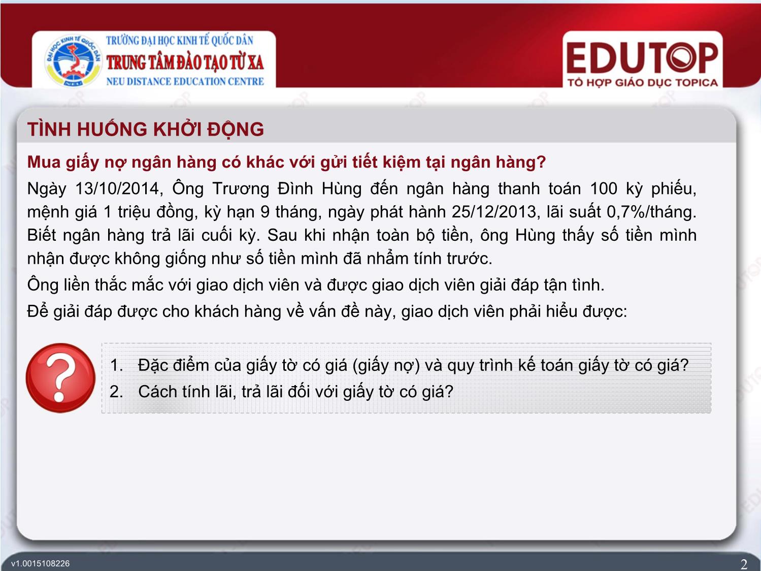 Bài giảng Kế toán ngân hàng thương mại - Bài 2: Kế toán nhận tiền gửi và phát hành giấy tờ có giá (Phần 2) - Nguyễn Thị Ngọc Diệp trang 2